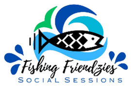 Fishing Friendzies Social Sessions